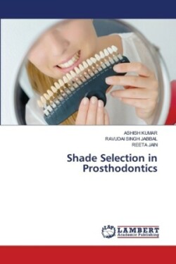 Shade Selection in Prosthodontics