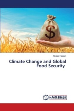 Climate Change and Global Food Security