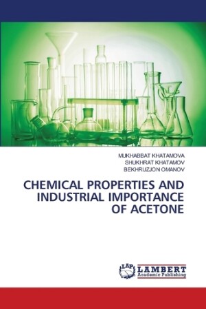 Chemical Properties and Industrial Importance of Acetone