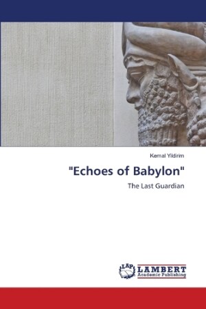 "Echoes of Babylon"