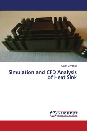 Simulation and CFD Analysis of Heat Sink