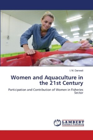 Women and Aquaculture in the 21st Century