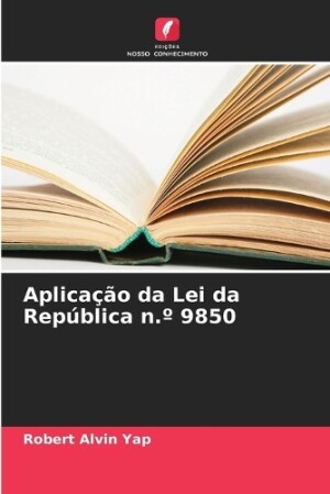 Aplicação da Lei da República n.° 9850