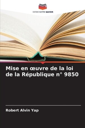 Mise en oeuvre de la loi de la République n° 9850