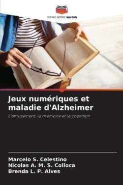 Jeux numériques et maladie d'Alzheimer