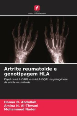 Artrite reumatoide e genotipagem HLA