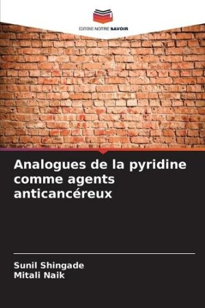 Analogues de la pyridine comme agents anticancéreux