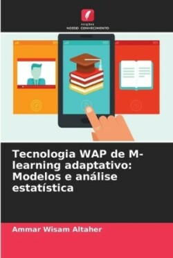 Tecnologia WAP de M-learning adaptativo