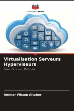 Virtualisation Serveurs Hyperviseurs