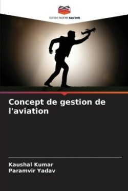 Concept de gestion de l'aviation