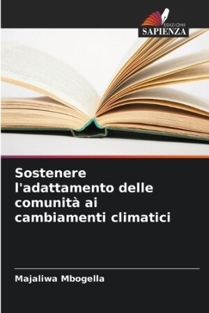 Sostenere l'adattamento delle comunità ai cambiamenti climatici