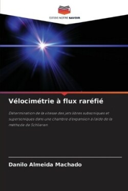 Vélocimétrie à flux raréfié