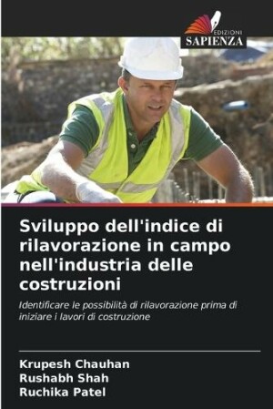 Sviluppo dell'indice di rilavorazione in campo nell'industria delle costruzioni