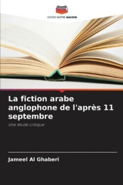 fiction arabe anglophone de l'après 11 septembre