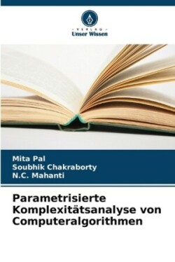 Parametrisierte Komplexitätsanalyse von Computeralgorithmen