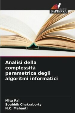 Analisi della complessità parametrica degli algoritmi informatici