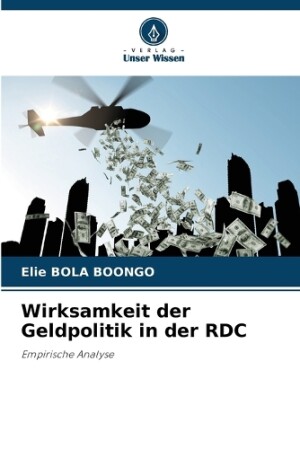 Wirksamkeit der Geldpolitik in der RDC