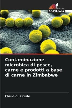 Contaminazione microbica di pesce, carne e prodotti a base di carne in Zimbabwe