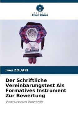 Schriftliche Vereinbarungstest Als Formatives Instrument Zur Bewertung