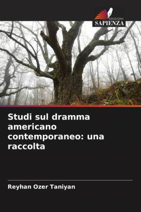 Studi sul dramma americano contemporaneo