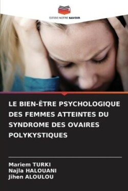 Bien-Être Psychologique Des Femmes Atteintes Du Syndrome Des Ovaires Polykystiques