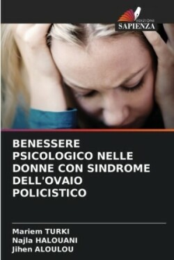 Benessere Psicologico Nelle Donne Con Sindrome Dell'ovaio Policistico