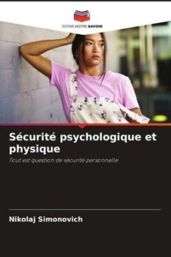 Sécurité psychologique et physique