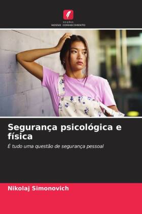 Segurança psicológica e física