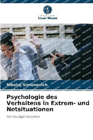 Psychologie des Verhaltens in Extrem- und Notsituationen