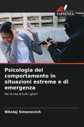 Psicologia del comportamento in situazioni estreme e di emergenza