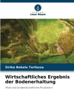 Wirtschaftliches Ergebnis der Bodenerhaltung