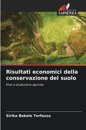 Risultati economici della conservazione del suolo