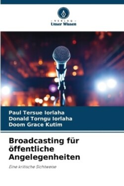 Broadcasting für öffentliche Angelegenheiten