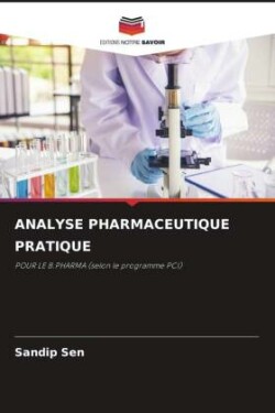 Analyse Pharmaceutique Pratique