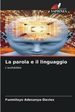 parola e il linguaggio