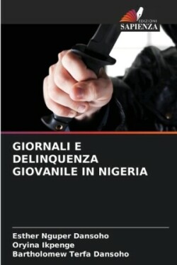 Giornali E Delinquenza Giovanile in Nigeria