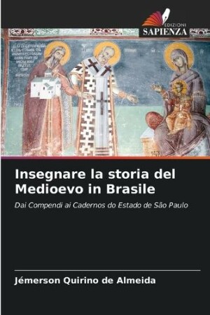 Insegnare la storia del Medioevo in Brasile