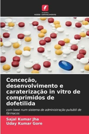 Conceção, desenvolvimento e caraterização in vitro de comprimidos de dofetilida