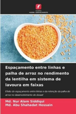 Espaçamento entre linhas e palha de arroz no rendimento da lentilha em sistema de lavoura em faixas