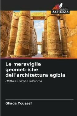 meraviglie geometriche dell'architettura egizia