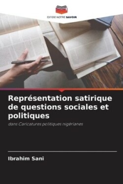 Représentation satirique de questions sociales et politiques