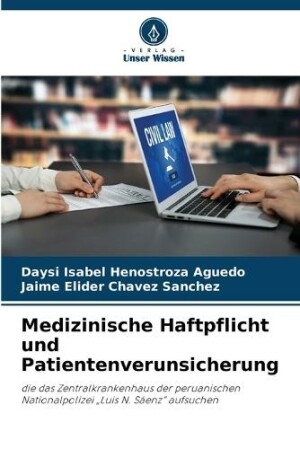 Medizinische Haftpflicht und Patientenverunsicherung