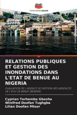 Relations Publiques Et Gestion Des Inondations Dans l'Etat de Benue Au Nigeria