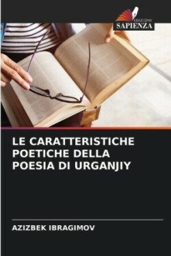 Caratteristiche Poetiche Della Poesia Di Urganjiy