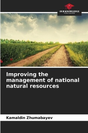 Improving the management of national natural resources