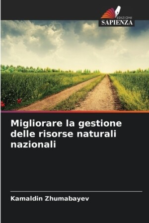 Migliorare la gestione delle risorse naturali nazionali