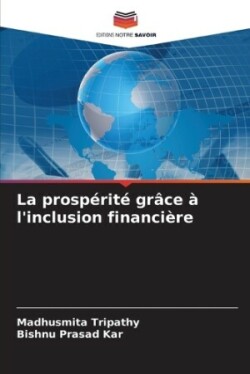 prospérité grâce à l'inclusion financière