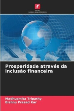 Prosperidade através da inclusão financeira