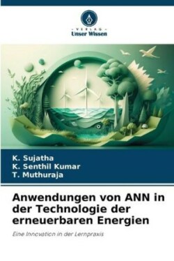 Anwendungen von ANN in der Technologie der erneuerbaren Energien