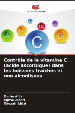 Contrôle de la vitamine C (acide ascorbique) dans les boissons fraîches et non alcoolisées